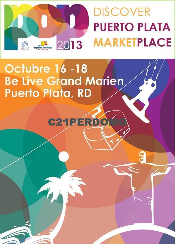 Discover Puerto Plata MarketPlace 2013 Puerto Plata is preparing for the second version of the Tourist Fair Discover Puerto Plata Market Place